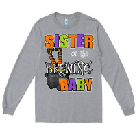 Heather Grey sister of brewing baby halloween theme baby shower spooky t shirt Long Sleeve Tee - minhPixels
