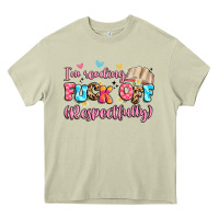 Mossy i'm reading fuck off respectfully Heavy Core Tee - Artiststas