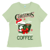 Matcha All I Want For Christmas Is You Just Kidding I Want Coffee Ladies Tee - Bettercallsaul