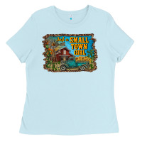 Baby Blue just a small town girl Ladies Tee - RanaPortraitStore