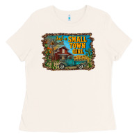 Bone just a small town girl Ladies Tee - RanaPortraitStore