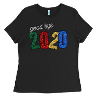 Black good bye 2020 Ladies Tee - Bettercallsaul