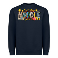 Navy Next Stop Middle School Heavyweight Sweatshirt - CowhideDigitalArt