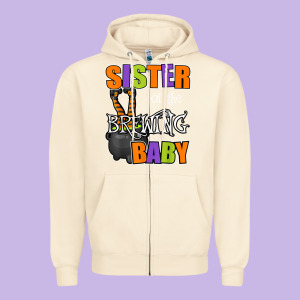 Sister Of Brewing Baby Halloween Theme Baby Shower Spooky T Shirt Zipper Hoodie Designed By Minhpixels