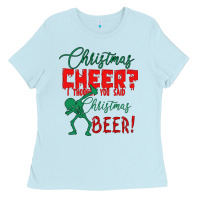 Christmas Cheer I Thought You Said Christmas Beer Ladies Tee | Teevron