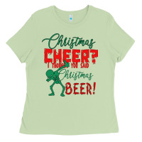 Matcha Christmas Cheer I Thought You Said Christmas Beer Ladies Tee - Bettercallsaul