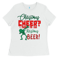 White Christmas Cheer I Thought You Said Christmas Beer Ladies Tee - Bettercallsaul