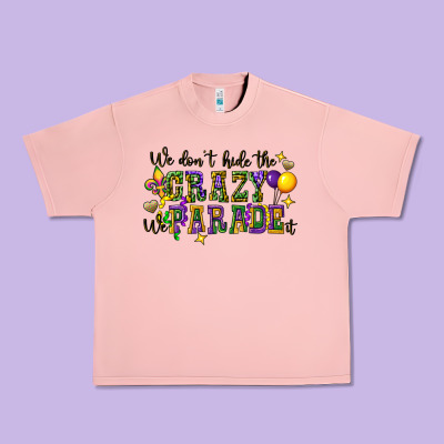 We Dont Hide The Crazy We Parade It Urban Heavy Tee Designed By Cowgirlartshop