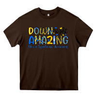 Chocolate Brown down right amazing down syndrome awareness Heavy Core Tee - Artiststas