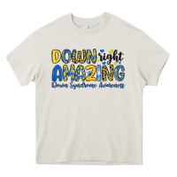 Cream down right amazing down syndrome awareness Heavy Core Tee - Artiststas