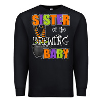 Black sister of brewing baby halloween theme baby shower spooky t shirt Premium Sweatshirt - minhPixels