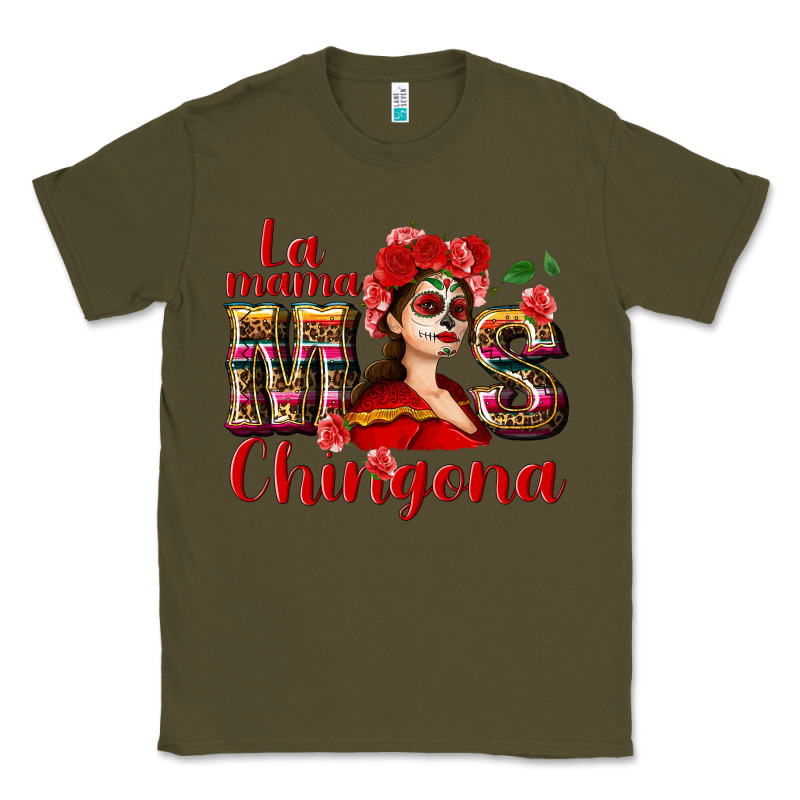 La Mama Mos Chingona Classic Tee by NancyCooperArtShop | Teevron