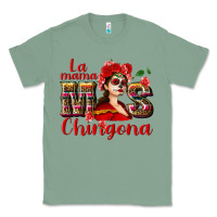 Sage La mama mos Chingona Classic Tee - NancyCooperArtShop