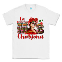 White La mama mos Chingona Classic Tee - NancyCooperArtShop
