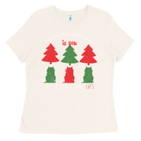 All Want For Christmas Is You Just Kidding I Want Cats Ladies Tee | Teevron