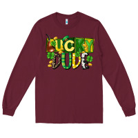 Burgundy Lucky dude  St. Patrick's Day Long Sleeve Tee - CowGirlArtShop