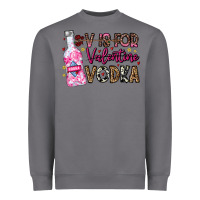 Storm V is For Valentine Vodka Heavyweight Sweatshirt - CowhideDigitalArt