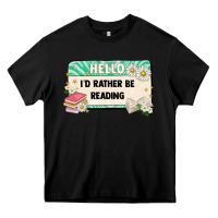 Black hello id rather be reading Heavy Core Tee - Artiststas