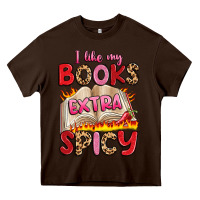 Chocolate Brown i like my books extra spicy Heavy Core Tee - Artiststas