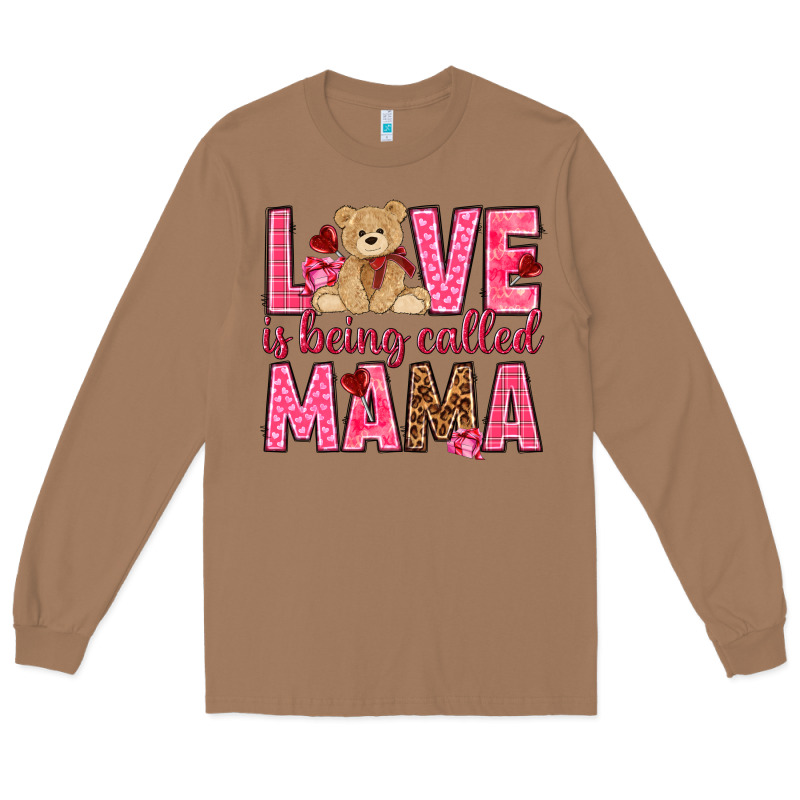 Love Is Being Called Mama Mother's Day Long Sleeve Tee by HowdyJamesFarm | Teevron