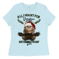 Baby Blue All I Want For Christmas Is You Just Kidding I Want Cats Ladies Tee - Bettercallsaul