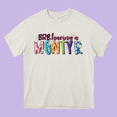 Having A Menty B Heavy Core Tee Designed By Artiststas