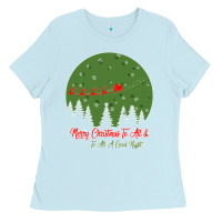 Merry Christmas To All To All A Good Night Ladies Tee | Teevron