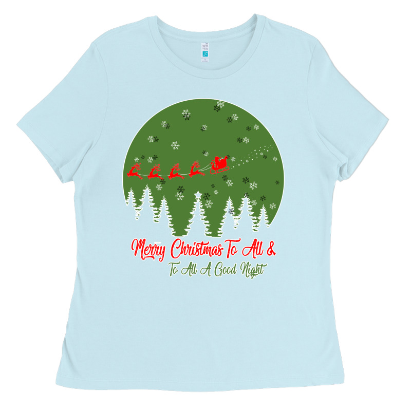 Merry Christmas To All To All A Good Night Ladies Tee by Bettercallsaul | Teevron