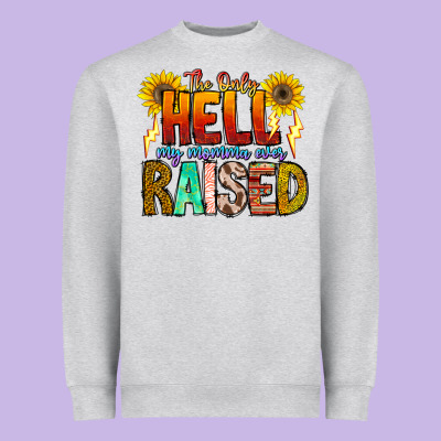 The Only Hell My Momma Ever Heavyweight Sweatshirt Designed By Cowhidedigitalart