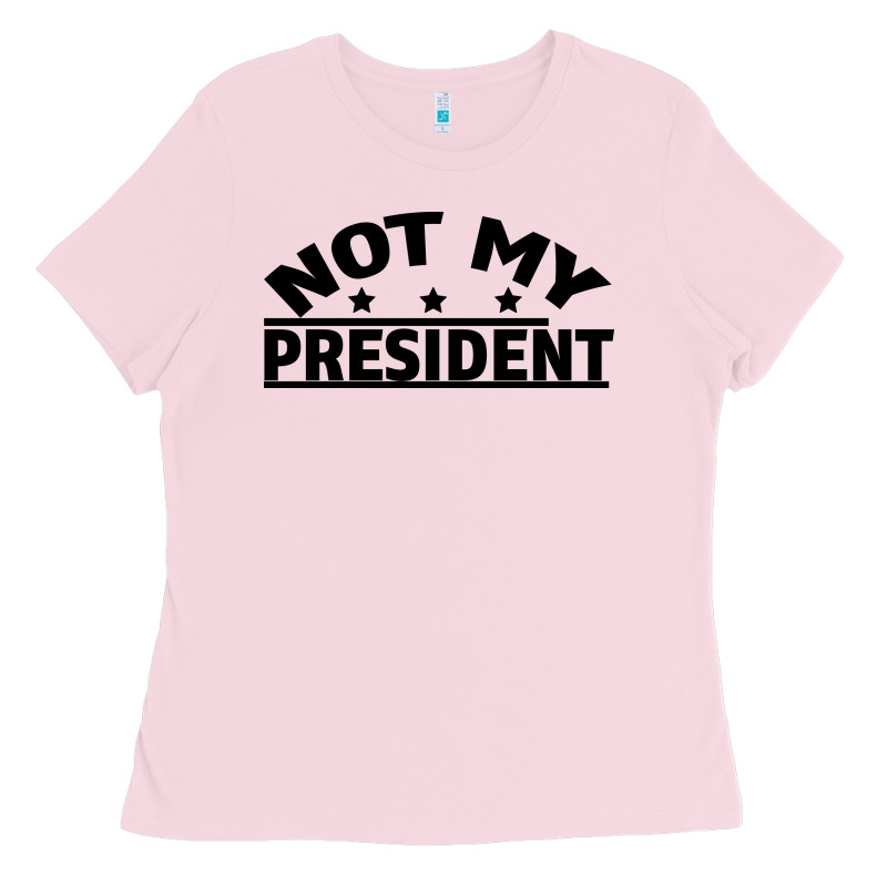 Not My President Ladies Tee by Bettercallsaul | Teevron