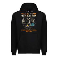 Black welcome to camp quitcherbitchin camping camp quitcherbitchin Premium Hoodie - minhPixels