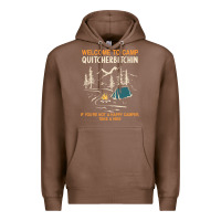Chestnut welcome to camp quitcherbitchin camping camp quitcherbitchin Premium Hoodie - minhPixels