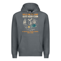Rock welcome to camp quitcherbitchin camping camp quitcherbitchin Premium Hoodie - minhPixels