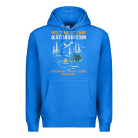 True Royal welcome to camp quitcherbitchin camping camp quitcherbitchin Premium Hoodie - minhPixels