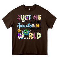 Chocolate Brown just me and my anxiety against the world Heavy Core Tee - Artiststas