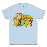 Dusty Blue Choose happy Classic Tee - NancyCooperArtShop