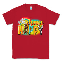 Red Choose happy Classic Tee - NancyCooperArtShop