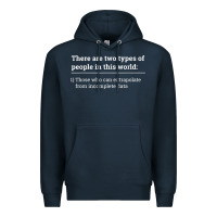 Navy Two Types of People Can Extrapolate Incomplete Data Gift Premium Hoodie - minhPixels