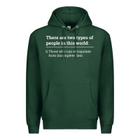 Sports Green Two Types of People Can Extrapolate Incomplete Data Gift Premium Hoodie - minhPixels