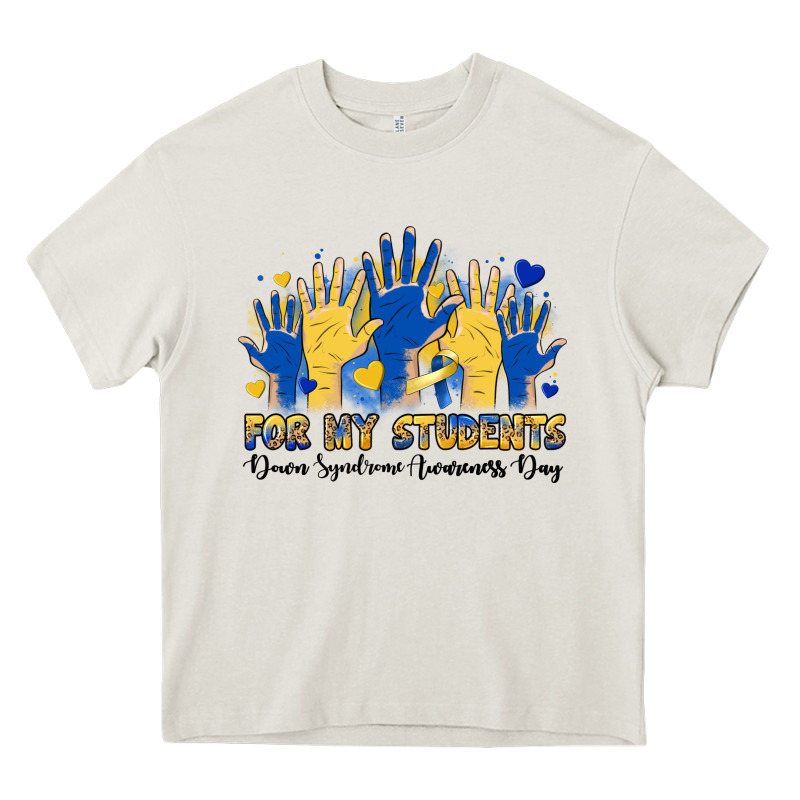 For My Students Down Syndrome Awareness Day Heavy Core Tee by Artiststas | Teevron