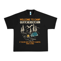 Black welcome to camp quitcherbitchin camping camp quitcherbitchin Urban Heavy Tee - minhPixels