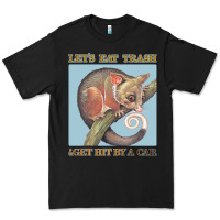 Black Let's Eat Trash & Get Hit By A Car Premium Tee - Bettercallsaul