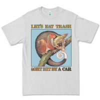 Dove Grey Let's Eat Trash & Get Hit By A Car Premium Tee - Bettercallsaul