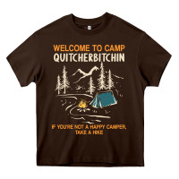 Chocolate Brown welcome to camp quitcherbitchin camping camp quitcherbitchin Heavy Core Tee - minhPixels