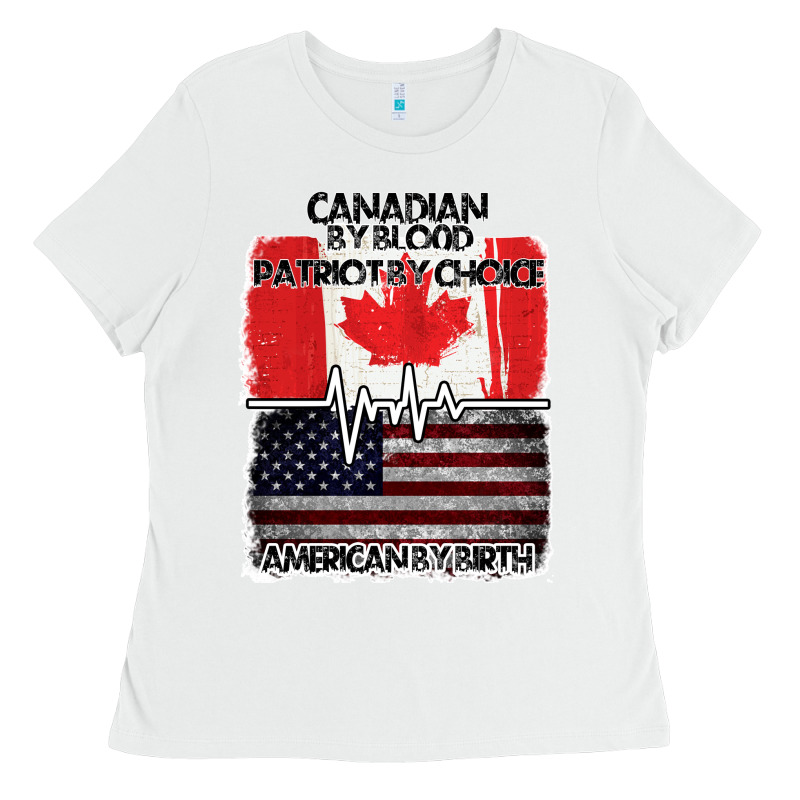 American By Birth Canadian By Blood Patriot By Choice Ladies Tee by Bettercallsaul | Teevron