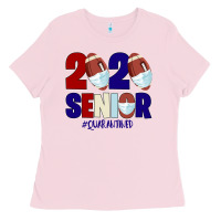 Quarantined Senior 2020 American Football Ladies Tee | Teevron