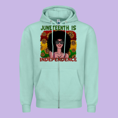 Juneteenth Is Independence Zipper Hoodie Designed By Sublimationcraftshop