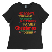 Black Nobody's Walking Out Old Fashioned Family Ladies Tee - Bettercallsaul