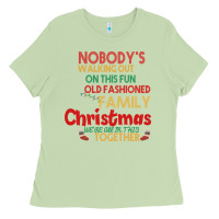 Matcha Nobody's Walking Out Old Fashioned Family Ladies Tee - Bettercallsaul