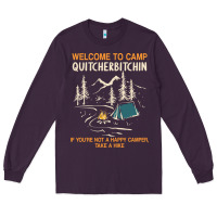 Plum welcome to camp quitcherbitchin camping camp quitcherbitchin Long Sleeve Tee - minhPixels